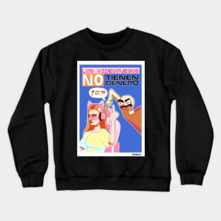 Video games have no gender Crewneck Sweatshirt